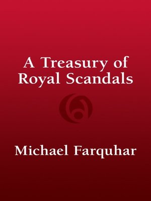 cover image of A Treasury of Royal Scandals